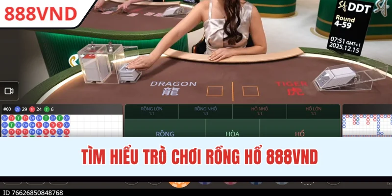 Tìm hiểu trò chơi Rồng Hổ 888VND